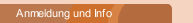 Anmeldung und Info